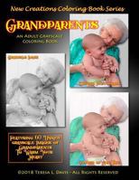 New Creations Coloring Book Series: Grandparents 1947121456 Book Cover