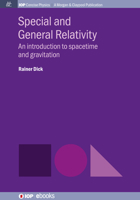 Special and General Relativity: An introduction to spacetime and gravitation 1643273825 Book Cover