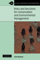 Risks and Decisions for Conservation and Environmental Management 0521543010 Book Cover