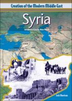 Syria (Creation of the Modern Middle East) 079106509X Book Cover