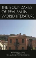 The Boundaries of Realism in World Literature 1793609101 Book Cover