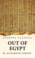 Out of Egypt 1639237070 Book Cover
