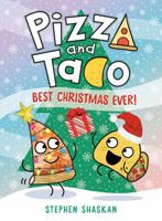 Pizza and Taco: Best Christmas Ever!: (A Graphic Novel) 0593703499 Book Cover