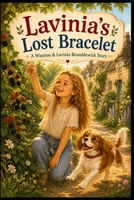 Lavinia's Lost Bracelet (A Winston of Bramblewick Story) B0HCJT72DW Book Cover