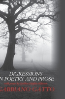 Digressions in Poetry and Prose: a collection of stories and verse written from multiple perspectives B0C8S9NWSP Book Cover