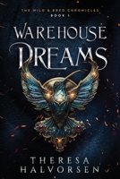 Warehouse Dreams 1955431019 Book Cover