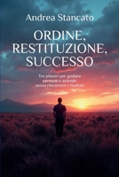 LA DANZA DELLA VITA: Ordine Restituzione Successo (Italian Edition) B0HBWQBXYS Book Cover
