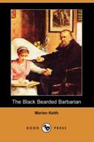 The Black-Bearded Barbarian : The life of George Leslie Mackay of Formosa 9355111878 Book Cover