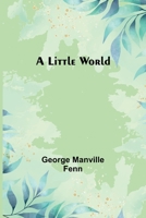 A Little World 1518688322 Book Cover