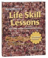 Attainment's Life Skill Lessons: 650 Ready-to-use Transition Activities 1578615968 Book Cover