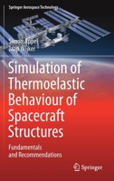 Simulation of Thermoelastic Behaviour of Spacecraft Structures: Fundamentals and Recommendations B0B8R4FJ9R Book Cover