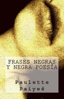 Frases Negras y Negra Poes�a 1492182214 Book Cover