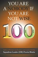 You Are a Nobody If You Are Not Wise 1482889919 Book Cover