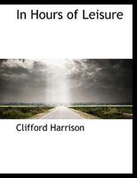 In Hours of Leisure 3337848230 Book Cover