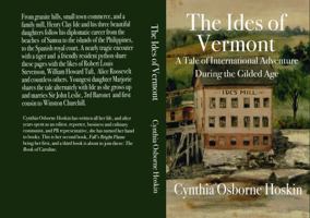 The Ides of Vermont: A Tale of International Adventure During the Gilded Age 0986333972 Book Cover