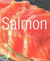Salmon. Over 100 delicious recipes (monte von DuMont) 3770170024 Book Cover