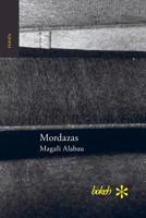 Mordazas (Spanish Edition) 9493156117 Book Cover