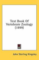 Text Book of Vertebrate Zoology 0548863601 Book Cover