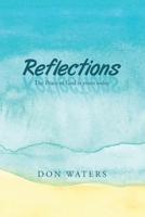 Reflections : The Peace of God Is Yours Today 1728347467 Book Cover