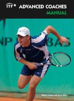 ITF Advanced Coaches Manual 0951417517 Book Cover