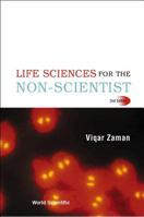 Life Sciences for the Non-scientist 9812383301 Book Cover
