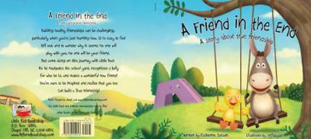 A Friend in the End: A Story About True Friendship 1936454017 Book Cover