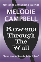 Rowena Through the Wall 1926997522 Book Cover