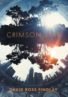 Crimson Star (The Terraroma Trilogy, #1) 1525563777 Book Cover