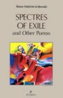 Spectres of Exile and Other Poems 1873395051 Book Cover