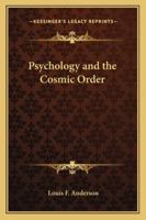 Psychology and the Cosmic Order 0766191869 Book Cover