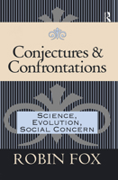 Conjectures and Confrontations: Science, Evolution, Social Concern 1138508470 Book Cover