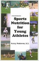 A Parent's Guide to Sports Nutrition for Young Athletes 1410743012 Book Cover