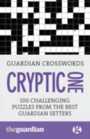 Guardian Cryptic Crosswords: 1 1783561130 Book Cover