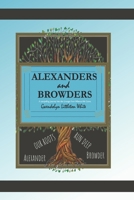 The Alexanders and Browders: A Compelling Journey through the Lineage -From Whence We Come B09KF268XM Book Cover