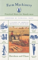 Farm Machinery : Practical Hints for Handy-men 155821951X Book Cover