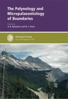 The Palynology And Micropalaeontology of Boundaries (No. 230) 1862391602 Book Cover