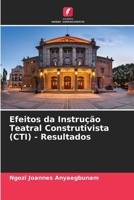 Efeitos da Instrução Teatral Construtivista (CTI) - Resultados (Portuguese Edition) 6208153026 Book Cover