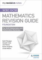 WJEC GCSE Maths Foundation Master Maths 1471882527 Book Cover