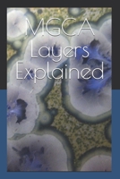 MGCA Layers Explained (The MGCA Multiverse Series) B0H9GCZS3Z Book Cover