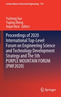 Proceedings of 2020 International Top-Level Forum on Engineering Science and Technology Development Strategy and The 5th PURPLE MOUNTAIN FORUM (PMF2020) 9811597456 Book Cover