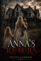 Anna's Return (The Hono Haunting Trilogy) B0H6TMJSHB Book Cover