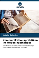 Kommunikationspraktiken im Modeeinzelhandel (German Edition) 6206642798 Book Cover