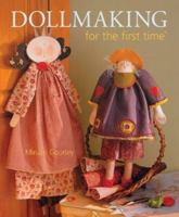 Dollmaking for the first time (For The First Time) 140273459X Book Cover