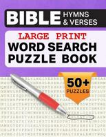 Large Print Word Search Puzzle Book Bible Verses And Hymns: Brain-boosting fun and entertainment for seniors, adults, and kids. (Wood Search Puzzle Books) 1720101396 Book Cover