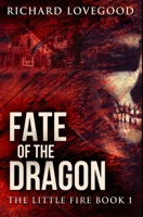 Fate of the Dragon: Premium Hardcover Edition null Book Cover