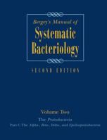 Bergey's Manual® of Systematic Bacteriology: Volume Two: The Proteobacteria (Part C) (Bergey's Manual of Systematic Bacteriology (Springer-Verlag)) 0387241450 Book Cover