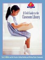 A Field Guide to the Classroom Library F: Grades 4-5 0325005001 Book Cover