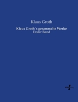 Klaus Groths Gesammelte Werke 3737218803 Book Cover