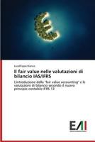 Il Fair Value Nelle Valutazioni Di Bilancio IAS/Ifrs 3639729803 Book Cover