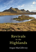Revivals in the Highlands 1872556205 Book Cover